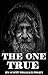 The One True: A Short Story