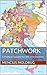 Patchwork by Mencius Moldbug
