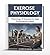Exercise Physiology: Physiology Of Exercise For High Performance In Sport