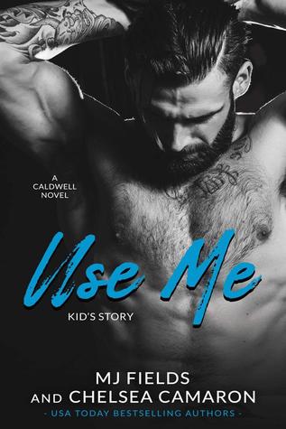 Use Me (Caldwell Brothers #4)