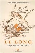 Li- Long caçador de veados: uma história tradicional chinesa