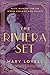 The Riviera Set: Glitz, Gla...