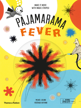 Pajamarama: Fever: Make It Move with Magic Stripes!