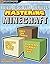 Build, Discover, Survive!: Mastering Minecraft Strategy Guide
