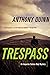 Trespass (Inspector Celcius...