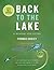 Back to the Lake: A Reader and Guide, with 2016 MLA Update
