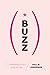 Buzz: A Stimulating History...
