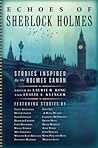Echoes of Sherlock Holmes by Laurie R. King