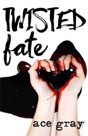 Twisted Fate (A Twisted Fairy Tale #1)