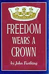 Freedom Wears a Crown