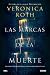 Las marcas de la muerte (Las marcas de la muerte, #1)