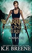 The Warrior Chronicles Boxed Set, #1-3
