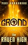 The Raven High (Grond, #1)
