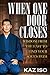 When One Door Closes: Wisdom From The East to Find Your Soul's Path