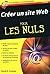 Créer un site Web Poche Pour les nuls, 4e