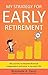 My strategy to retire early by Benjamin Davis