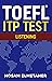 TOEFL ® ITP TEST: Listening