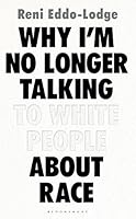 Why I’m No Longer Talking to White People About Race