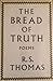 The Bread of Truth