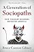 A Generation of Sociopaths: How the Baby Boomers Betrayed America