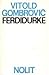 Ferdidurke by Witold Gombrowicz