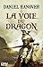 La Dague et la Fortune - tome 1 La voie du dragon (PRODUITS VIRTUELS) (French Edition)