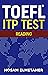 TOEFL ® ITP TEST: Reading