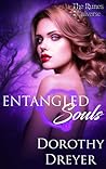 Entangled Souls by Dorothy Dreyer Entangled Souls by Dorothy Dreyer
