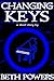 Changing Keys: A Short Story
