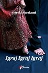 Igraj Igraj Igraj by Haruki Murakami