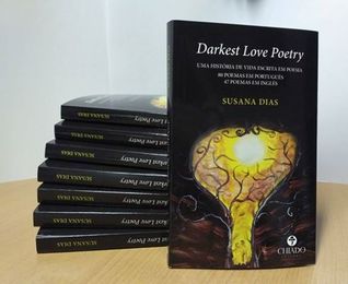 Darkest Love Poetry - Uma história de vida escrita em poesia
