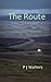 The Route (New Milllennium Sequence Book 1)