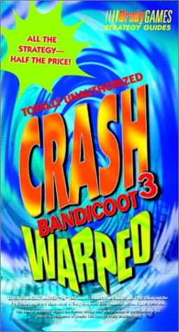 Crash Bandicoot 3 Warped: Totally Unauthorized