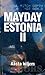 Aasta hiljem (Mayday Estoni...