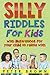 Silly Riddles for Kids