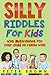 Silly Riddles for Kids