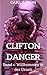 CLIFTON DANGER: BAND 1: Willkommen in der Urzeit (German Edition)