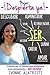 MUJER DESPIERTA YA !: CONOCE LOS 10 VERBOS MÁS PODEROSOS PARA REINVENTARTE Y SER EXITOSA (Spanish Edition)