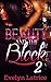 Beauty and The Block 2 by Evelyn Shields