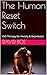 The Human Reset Switch: VNS...