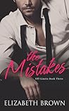 The Mistakes by Elizabeth   Brown