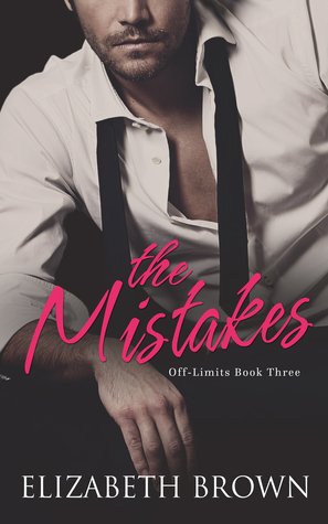 The Mistakes (Off-Limits, #3)