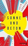 Sonne und Beton: ...