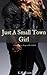 Just A Small Town Girl: A Novel of Sex, Drugs, and Rock & Roll  (Rock #1)