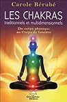 Les Chakras traditionnels et multidimensionnels