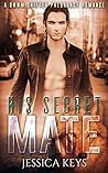 His Secret Mate His Secret Mate