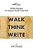 Walk Think Write: Midlife P...