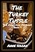 The Turkey Tussle (The More...
