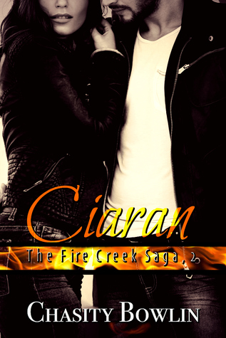 Ciaran (The Fire Creek Saga #2)
