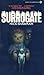 The Surrogate